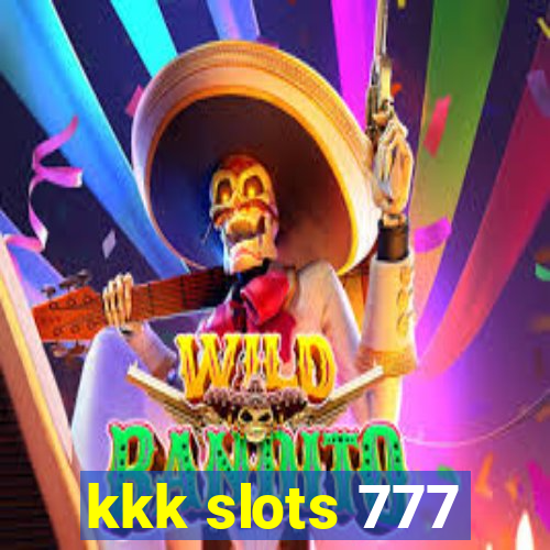 kkk slots 777